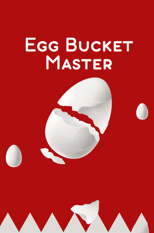 Egg Bucket Master 